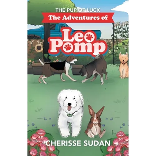 The Adventures of Leo Pomp: The Pup of Luck