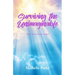 Surviving the Unimaginable: Story of an Earth Angel