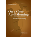 On a Clear April Morning: A Jewish Journey