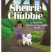 The Adventures of Sherrie and Chubbie