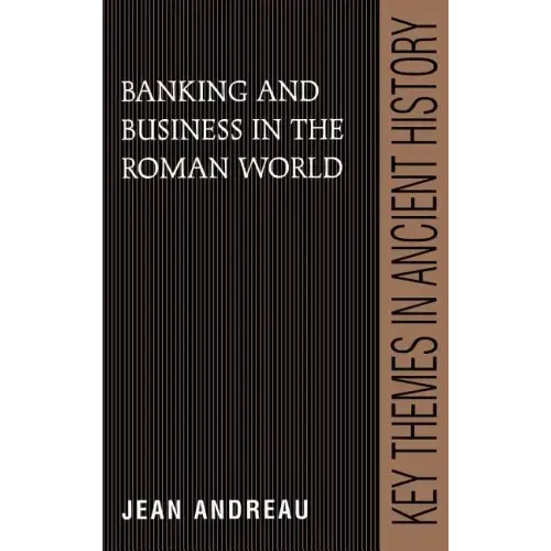 Banking and Business in the Roman World