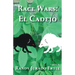 Race Wars El Cadejo