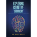 Exploring Cognitive "Buddhism": Through Neurobiology & Vipassana