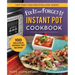 Fix-It and Forget-It Instant Pot Cookbook: 100 Delicious Instant Pot Recipes!