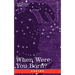 When Were You Born?