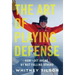 The Art of Playing Defense: How to Get Ahead by Not Falling Behind