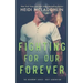 Fighting For Our Forever