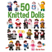 50 Knitted Dolls