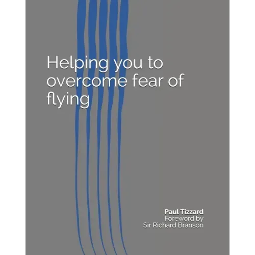 Helping you to overcome fear of flying