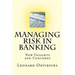 Managing Risk in Banking: New Insights and Concerns