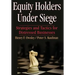 Equity Holders Under Siege