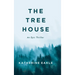 The Tree House: An Epic Thriller