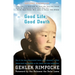 Good Life, Good Death: One of the Last Reincarnated Lamas to Be Educated in Tibet Shares Hard-Won Wisdom on Life, Death, and What Comes After