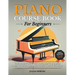 Piano Course Book for Beginners: Teach Yourself How to Read Music, Play Famous Piano Songs, Educational and Methodological Manual 140 Pieces