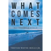 What Comes Next: Voyaging the Bible