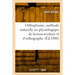 Orthophonie, méthode naturelle ou physiologique de lecture-écriture et d'orthographe