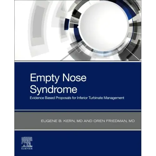 Empty Nose Syndrome: Evidence Based Proposals for Inferior Turbinate Management