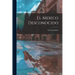 El Mexico Desconocido