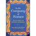 In the Company of Women: Voices from the Women's Movement