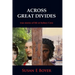 Across Great Divides - True Stories of Life at Sydney Cove
