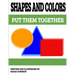Shapes and Colors: Put them Together