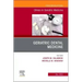 Geriatric Dental Medicine, an Issue of Clinics in Geriatric Medicine: Volume 39-2