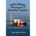 Exploring Michigan's Sunrise Coasts