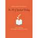 The Art of Spiritual Writing: How to Craft Prose That Engages and Inspires Your Readers