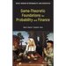 Game-Theoretic Foundations for Probability and Finance
