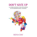 Don't Give Up: A Guided Journal for Developing an Entrepreneurial Mindset