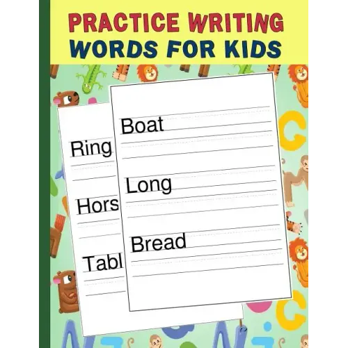 Practice Writing Words for Kids: Words Writing Exercise Workbook - Green