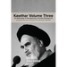 Kawthar Volume Three: An Anthology of the Speeches of Imam Khomeini (r) Including an Account of the Events of the Revolution 1962-1978