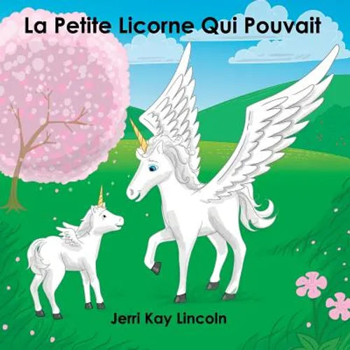 La Petite Licorne Qui Pouvait