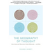 The Geography of Thought: How Asians and Westerners Think Differently...and Why