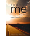 Finding Me Again: : A Journey to an Authentic Life: The Memoir