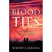 Blood Ties: The Emotional Journeys of Two Adoptees Searching for and Finding Their Birth Parents
