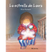 La Estrella de Laura / Laura's Star
