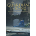 The Guardian of Song: Book Two of the Markulian Prophecies