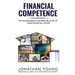 Financial Competence: The Fundamental Building Block of Your Financial Future