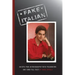 Fake Italian: An 83% true autobiography with pseudonyms and some tall tales