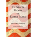 Te Pito Te Henua, or Easter Island