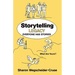 Storytelling Legacy: Everyone Has Stories--What Are Yours?