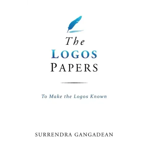 The Logos Papers: To Make the Logos Known