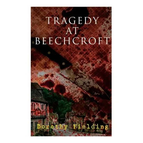Tragedy at Beechcroft: A Murder Mystery