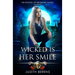 Wicked Is Her Smile: An Urban Fantasy Action Adventure