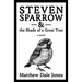 Steven Sparrow & the Shade of a Great Tree