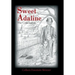 Sweet Adaline: The Conclusion