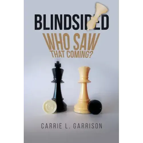 Blindsided: Who Saw That Coming?
