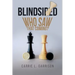 Blindsided: Who Saw That Coming?
