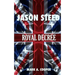 JASON STEED Royal Decree